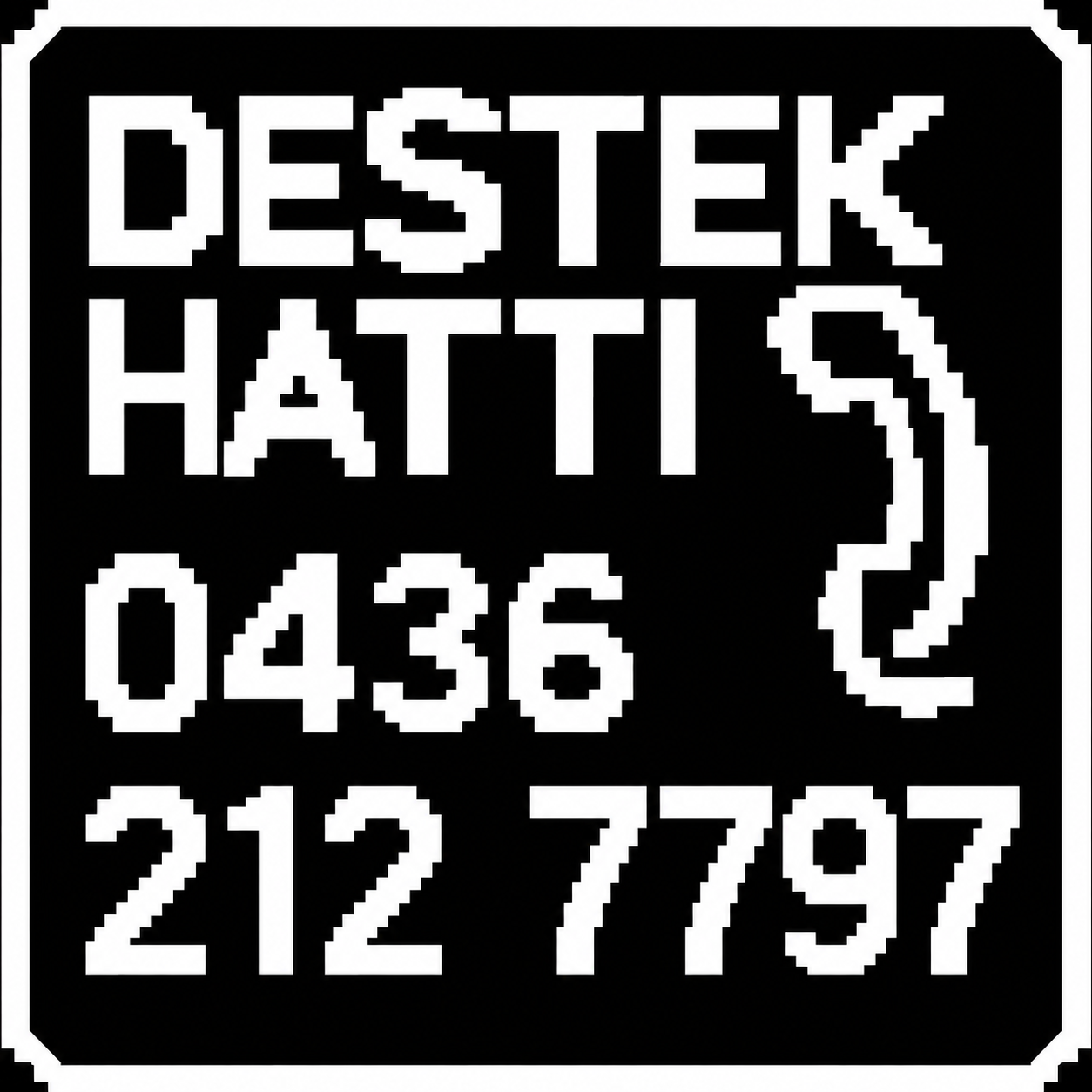 Destek Hattı: 0436 212 7797